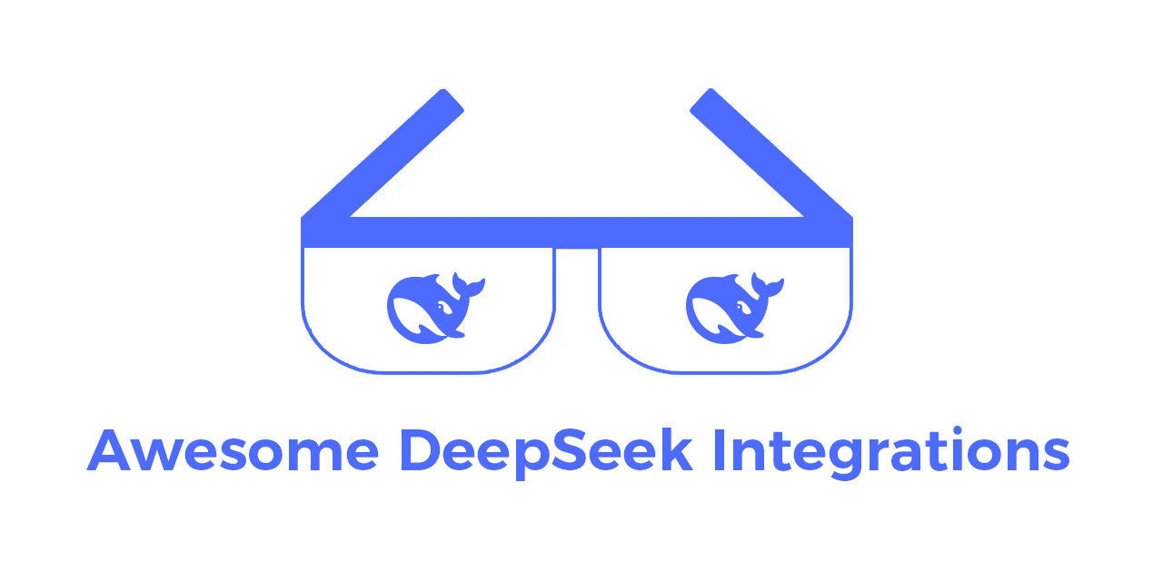 DeepSeek实用集成：将DeepSeek大模型能力轻松接入各类软件